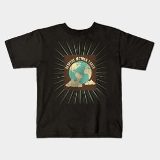 Respect Mother Earth Kids T-Shirt